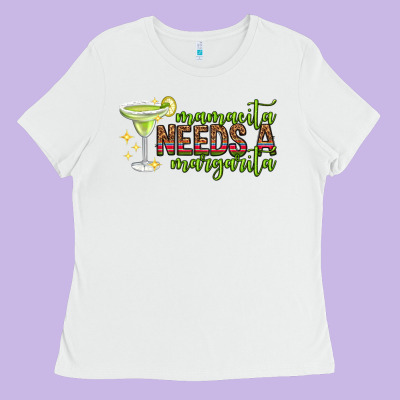 Mamacita Needs A Margarita Mothers Day Ladies Tee Designed By Texasbilliewilder