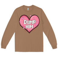 Toasted Coconut dump him valentines day Long Sleeve Tee - MaliasSmallBusiness