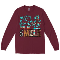 Burgundy it’s a beautiful day to smile Long Sleeve Tee - JahusDesignShop
