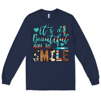 Navy it’s a beautiful day to smile Long Sleeve Tee - JahusDesignShop