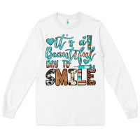 White it’s a beautiful day to smile Long Sleeve Tee - JahusDesignShop