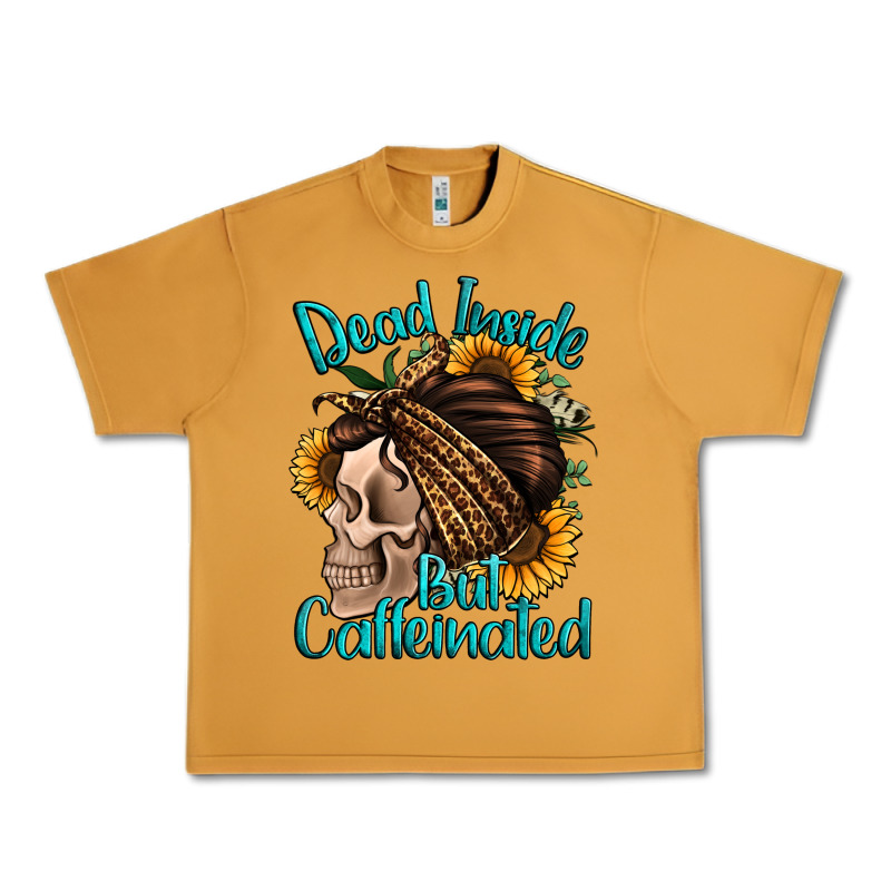 Dead Inside But Caffeinated Urban Heavy Tee by Jasminsmagicworld | Teevron