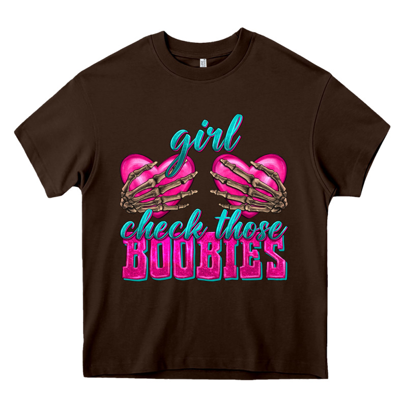 Girl Check Those Boobies Heavy Core Tee by texasbilliewilder | Teevron