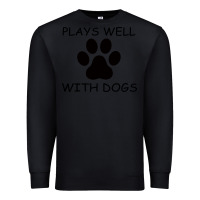 Black Plays Well With Dogs Premium Sweatshirt - Bettercallsaul