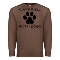 Chestnut Plays Well With Dogs Premium Sweatshirt - Bettercallsaul