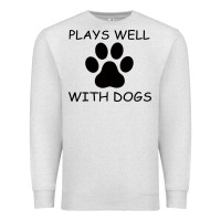 Oatmeal Heather Plays Well With Dogs Premium Sweatshirt - Bettercallsaul
