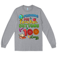 Heather Grey pushing my teacher buttons for 100 days Long Sleeve Tee - MaliasSmallBusiness