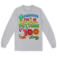 Moon Dust pushing my teacher buttons for 100 days Long Sleeve Tee - MaliasSmallBusiness