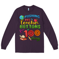 Plum pushing my teacher buttons for 100 days Long Sleeve Tee - MaliasSmallBusiness