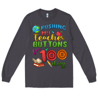 Smoke pushing my teacher buttons for 100 days Long Sleeve Tee - MaliasSmallBusiness