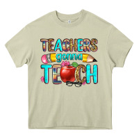 Teachers Gonna Teach Heavy Core Tee | Teevron