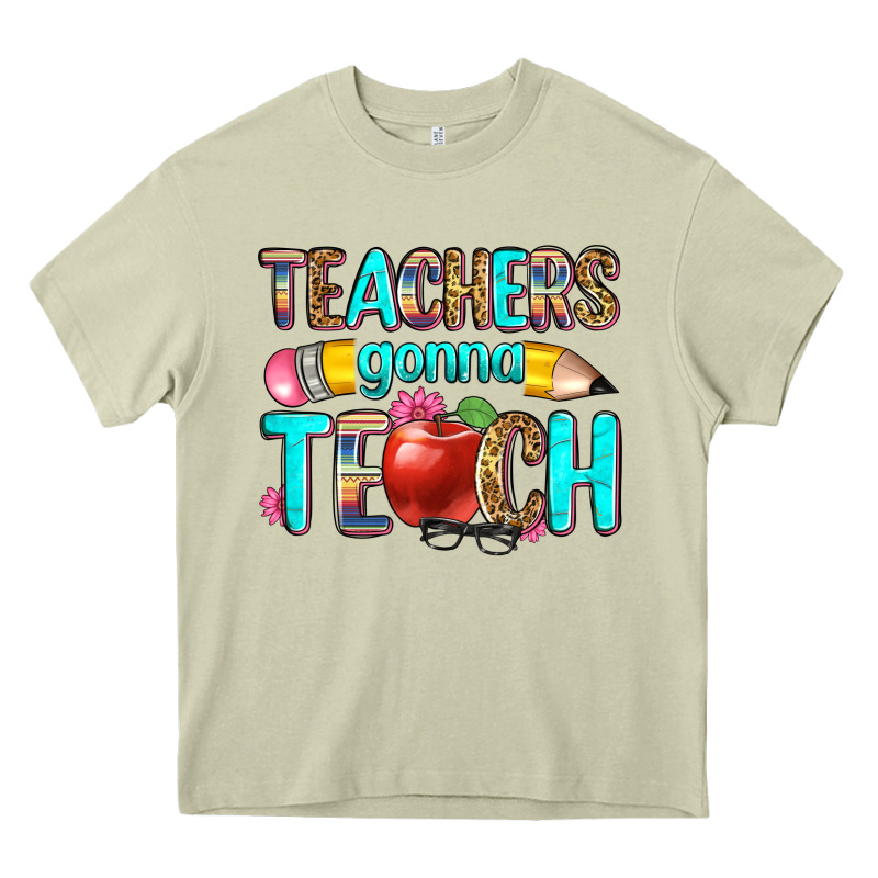 Teachers Gonna Teach Heavy Core Tee by Zillion Design Studio | Teevron
