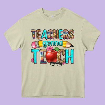 Teachers Gonna Teach Heavy Core Tee Designed By Zillion Design Studio
