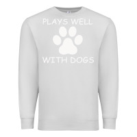 Dove Grey Plays Well With Dogs Premium Sweatshirt - Bettercallsaul