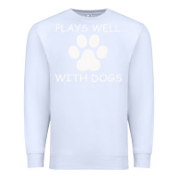 White Plays Well With Dogs Premium Sweatshirt - Bettercallsaul