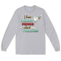 Moon Dust i have mixed drinks about feeling Long Sleeve Tee - MaliasSmallBusiness