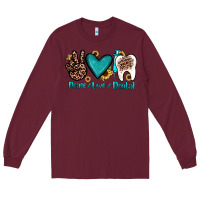 Burgundy peace love dental Long Sleeve Tee - JahusDesignShop