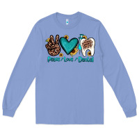Colony Blue peace love dental Long Sleeve Tee - JahusDesignShop