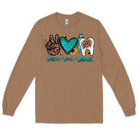 Toasted Coconut peace love dental Long Sleeve Tee - JahusDesignShop