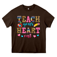 Chocolate Brown teach your heart out Heavy Core Tee - Zillion Design Studio