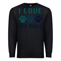 Black i love my dogs Premium Sweatshirt - Bettercallsaul