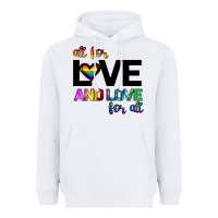 White All For Love And Love For All Heavyweight Hoodie - Bettercallsaul