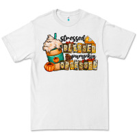 White stressed blessed pumpkin obsessed Premium Tee - CowhideDigitalArt