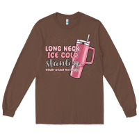 Chestnut long neck ice cold stanley never broke my heart Long Sleeve Tee - MaliasSmallBusiness