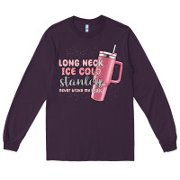 Plum long neck ice cold stanley never broke my heart Long Sleeve Tee - MaliasSmallBusiness