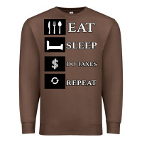 Chestnut Tax Day Eat Sleep Do Taxes Repeat Gift Premium Sweatshirt - Bettercallsaul