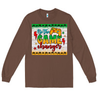 Chestnut be the game changer Long Sleeve Tee - JahusDesignShop