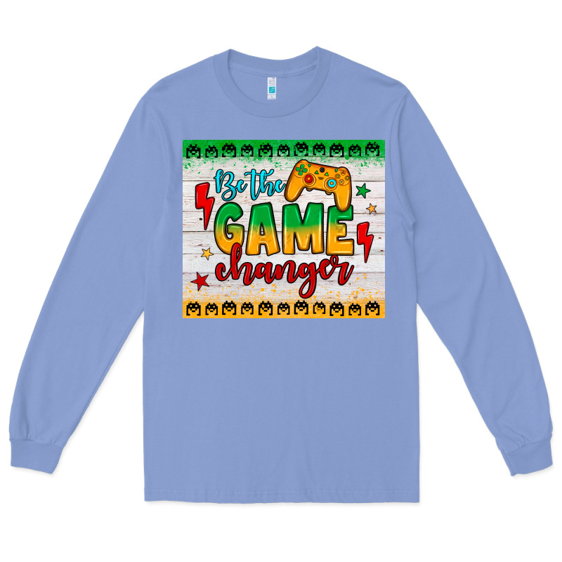 Be The Game Changer Long Sleeve Tee by JahusDesignShop | Teevron