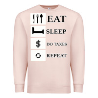 Pale Pink Tax Day Eat Sleep Do Taxes Repeat Gift Premium Sweatshirt - Bettercallsaul