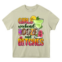 Girls Weekend Booze And Bitches Heavy Core Tee | Teevron
