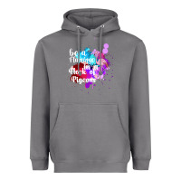 Storm Be a Flamingo in a Flock of Pigeons Heavyweight Hoodie - Bettercallsaul