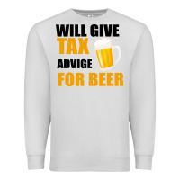 Dove Grey Tax Day Will Give Advice For Beer Gift Premium Sweatshirt - Bettercallsaul