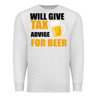 Oatmeal Heather Tax Day Will Give Advice For Beer Gift Premium Sweatshirt - Bettercallsaul