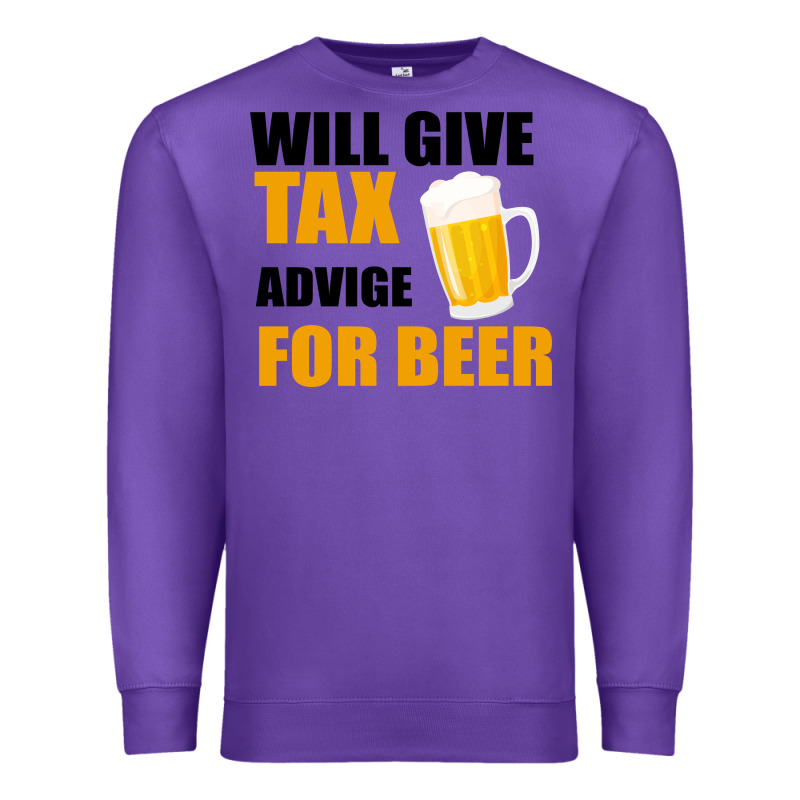 Tax Day Will Give Advice For Beer Gift Premium Sweatshirt by Bettercallsaul | Teevron