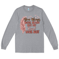 Heather Grey your wings were ready but my heart was not Long Sleeve Tee - MaliasSmallBusiness