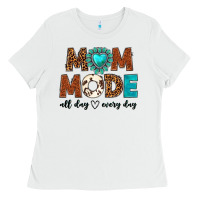 White mom mode all day every day Ladies Tee - texasbilliewilder