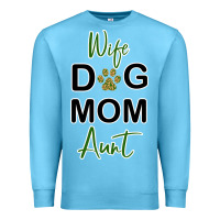 Wife Dog Mom Aunt Premium Sweatshirt | Teevron