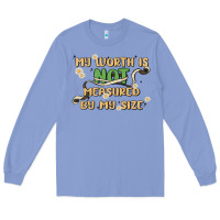 Colony Blue my worth is not defined by my size Long Sleeve Tee - MaliasSmallBusiness