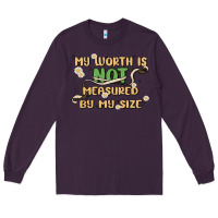Plum my worth is not defined by my size Long Sleeve Tee - MaliasSmallBusiness