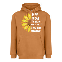 Meerkat Rise Above The Storm You Will F and The Sunshine Heavyweight Hoodie - Bettercallsaul