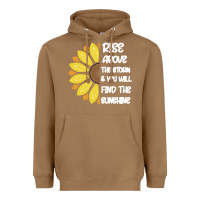 Toasted Coconut Rise Above The Storm You Will F and The Sunshine Heavyweight Hoodie - Bettercallsaul