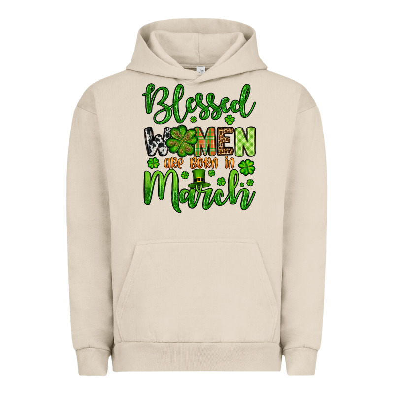 St. Patrick's Blessed Women Are Born In March Urban Hoodie by OliviaCreatesArt | Teevron