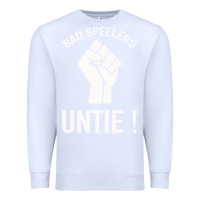 White Bad Spellers Premium Sweatshirt - Bettercallsaul