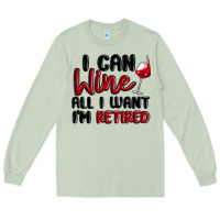 Matcha i can wine all i want lm retired Long Sleeve Tee - MaliasSmallBusiness
