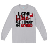 Moon Dust i can wine all i want lm retired Long Sleeve Tee - MaliasSmallBusiness
