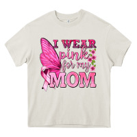 I Wear Pink For My Mom With Butterfly Heavy Core Tee | Teevron